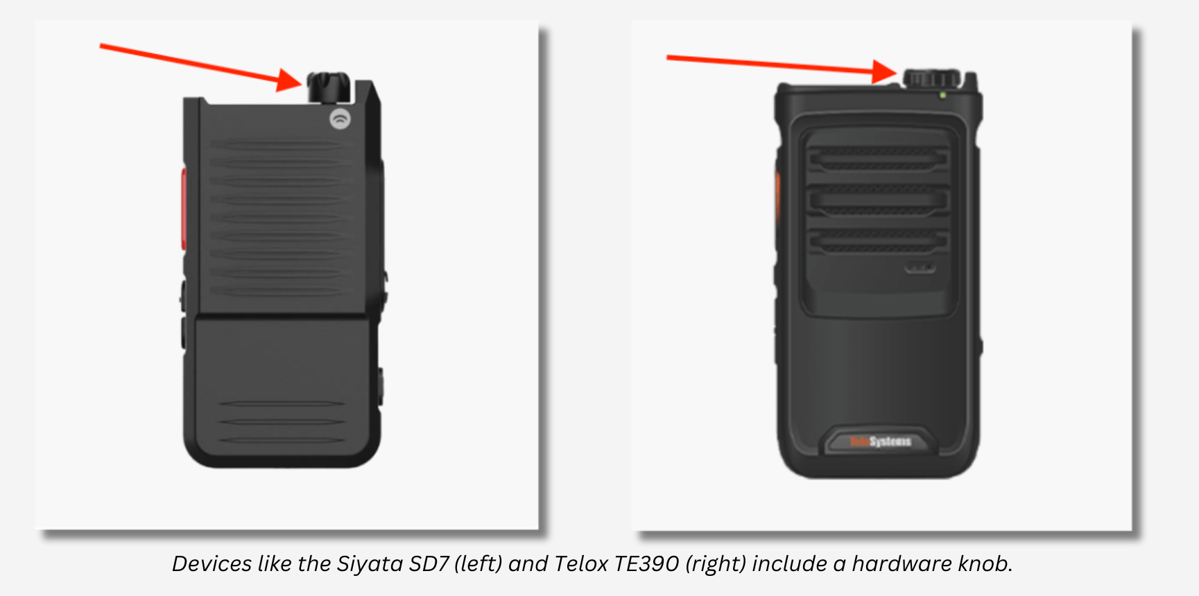 Devices with hardware knobs Siyata SD7 and Telox TE390.png
